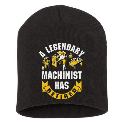 A Legendary Machinist Has Retired Machinist Retirement Party Short Acrylic Beanie
