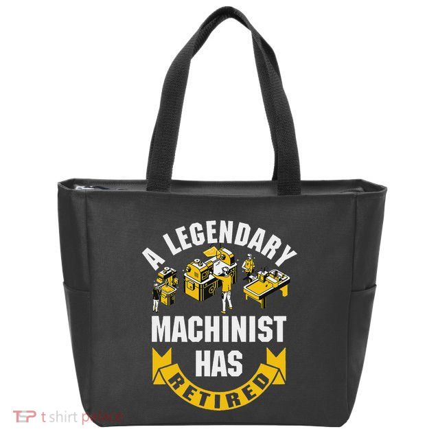 A Legendary Machinist Has Retired Machinist Retirement Party Zip Tote Bag
