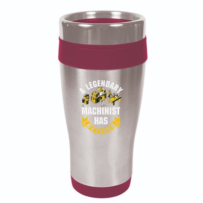 A Legendary Machinist Has Retired Machinist Retirement Party 16oz Travel Tumbler
