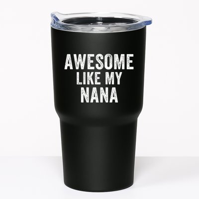 Awesome Like My Nana Funny Nana Jokes Nana Humor Best Nana Ever Cool Nana Tumbler