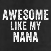 Awesome Like My Nana Funny Nana Jokes Nana Humor Best Nana Ever Cool Nana Golf Towel
