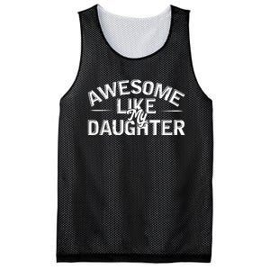 Awesome Like My Daughter Funny Dad Mesh Reversible Basketball Jersey Tank