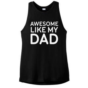 Awesome Like My Dad Girl Dad Father & Daughter Ladies PosiCharge Tri-Blend Wicking Tank