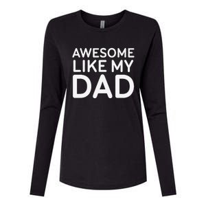 Awesome Like My Dad Girl Dad Father & Daughter Womens Cotton Relaxed Long Sleeve T-Shirt