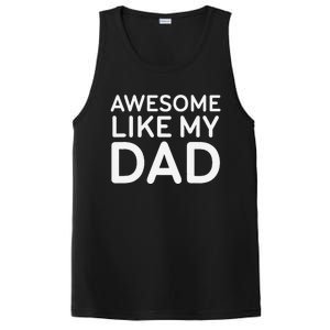 Awesome Like My Dad Girl Dad Father & Daughter PosiCharge Competitor Tank