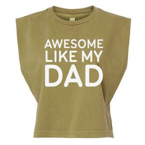 Awesome Like My Dad Girl Dad Father & Daughter Garment-Dyed Women's Muscle Tee