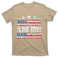 Awesome Like My Daughter FatherS Day From Daughter Usa Flag T-Shirt