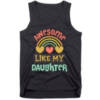 Awesome Like My Daughter Funny Tank Top