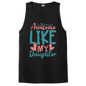 Awesome Like My Daughter T PosiCharge Competitor Tank