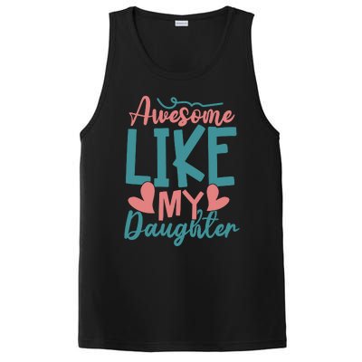 Awesome Like My Daughter T PosiCharge Competitor Tank