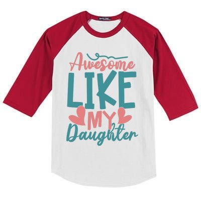 Awesome Like My Daughter T Kids Colorblock Raglan Jersey