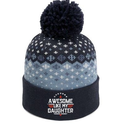 Awesome Like My Daughter Funny Dad Birthday Father's Day The Baniff Cuffed Pom Beanie