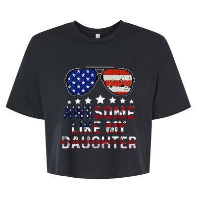 Awesome Like My Daughter Funny Father's Day & 4th Of July Bella+Canvas Jersey Crop Tee