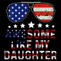 Awesome Like My Daughter Funny Father's Day & 4th Of July Sustainable Bucket Hat
