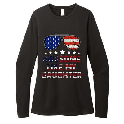 Awesome Like My Daughter Funny Father's Day & 4th Of July Womens CVC Long Sleeve Shirt