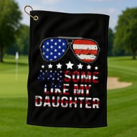Awesome Like My Daughter Funny Father's Day & 4th Of July Golf Towel