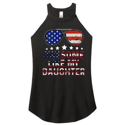 Awesome Like My Daughter Funny Father's Day & 4th Of July Women's Perfect Tri Rocker Tank