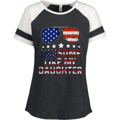 Awesome Like My Daughter Funny Father's Day & 4th Of July Enza Ladies Jersey Colorblock Tee