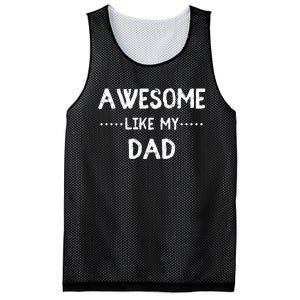 Awesome Like My Dad For Sons And Daughters Mesh Reversible Basketball Jersey Tank