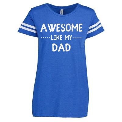 Awesome Like My Dad For Sons And Daughters Enza Ladies Jersey Football T-Shirt