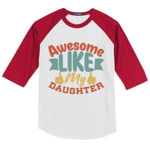 Awesome Like My Daughter T Kids Colorblock Raglan Jersey