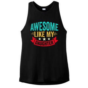 Awesome Like My Daughter Man Dad Funny Fathers Day Ladies PosiCharge Tri-Blend Wicking Tank