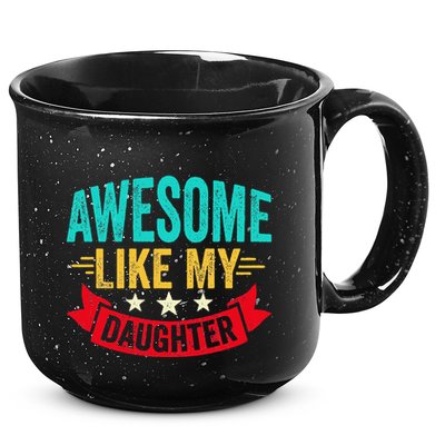 Awesome Like My Daughter Man Dad Funny Fathers Day 15oz Campfire Ceramic Mug