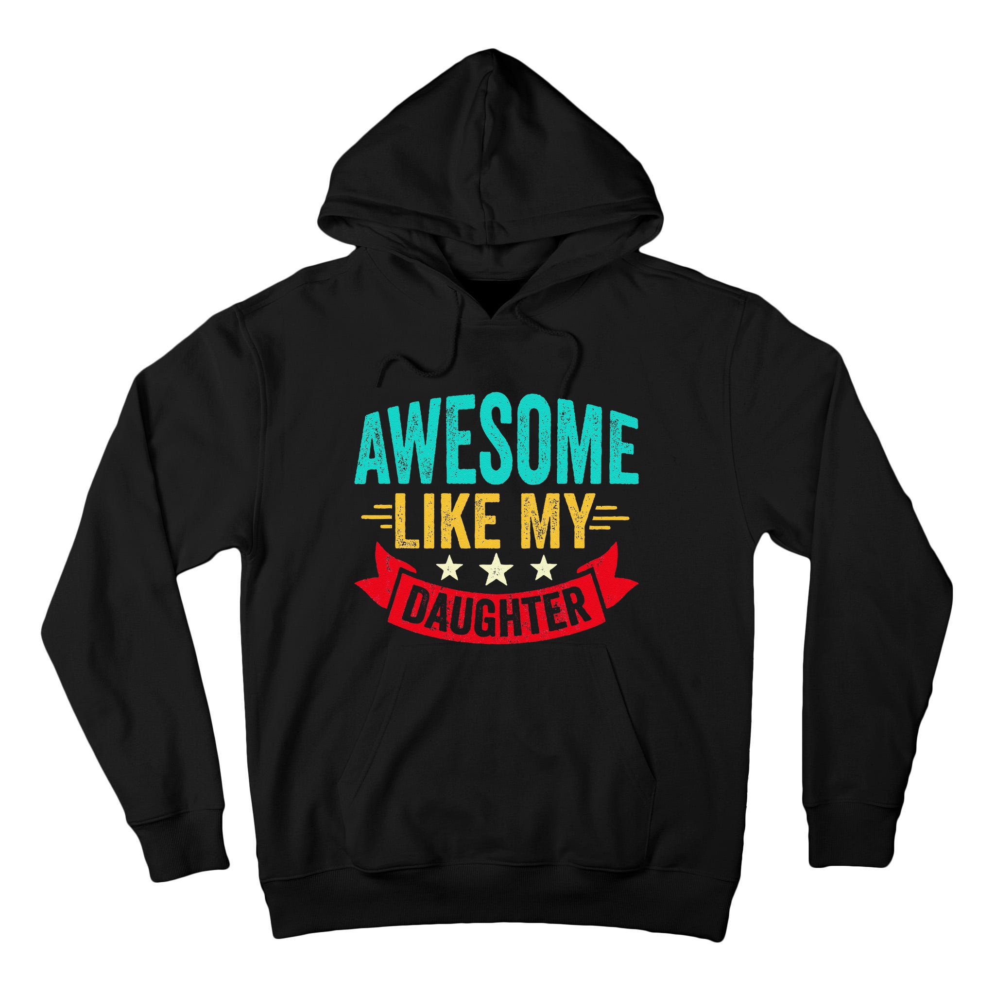 Awesome Like My Daughter Man Dad Funny Fathers Day Tall Hoodie