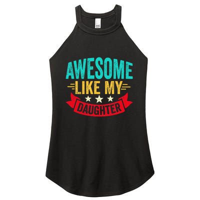 Awesome Like My Daughter Man Dad Funny Fathers Day Women's Perfect Tri Rocker Tank