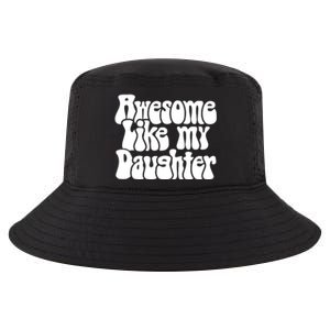 Awesome Like My Daughter T Cool Comfort Performance Bucket Hat