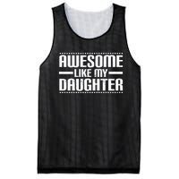 Awesome Like My Daughter Funny Mom Dad Mesh Reversible Basketball Jersey Tank