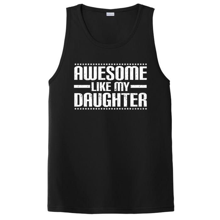 Awesome Like My Daughter Funny Mom Dad PosiCharge Competitor Tank