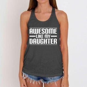 Awesome Like My Daughter Funny Mom Dad Women's Knotted Racerback Tank