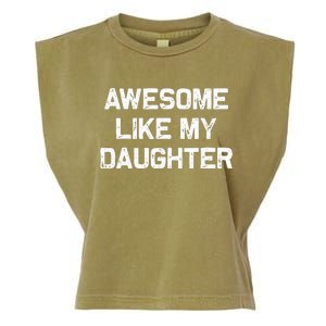 Awesome Like My Daughter Garment-Dyed Women's Muscle Tee