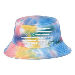 Awesome Like My Step Daughter Fathers Day Dad Joke Tie Dye Newport Bucket Hat