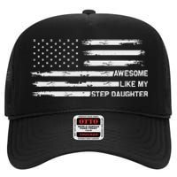 Awesome Like My Step Daughter Fathers Day Dad Joke High Crown Mesh Back Trucker Hat