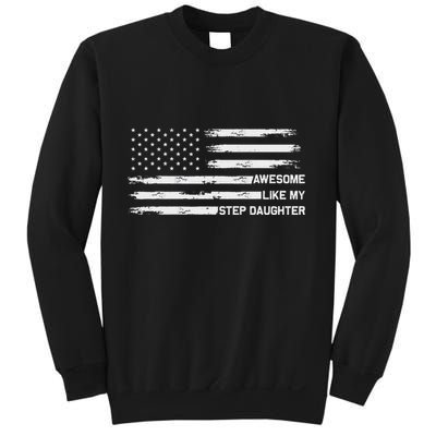 Awesome Like My Step Daughter Fathers Day Dad Joke Sweatshirt