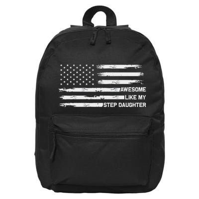 Awesome Like My Step Daughter Fathers Day Dad Joke 16 in Basic Backpack