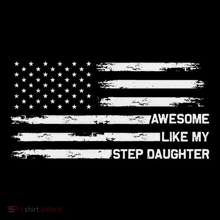 Awesome Like My Step Daughter Fathers Day Dad Joke Womens T-Shirt