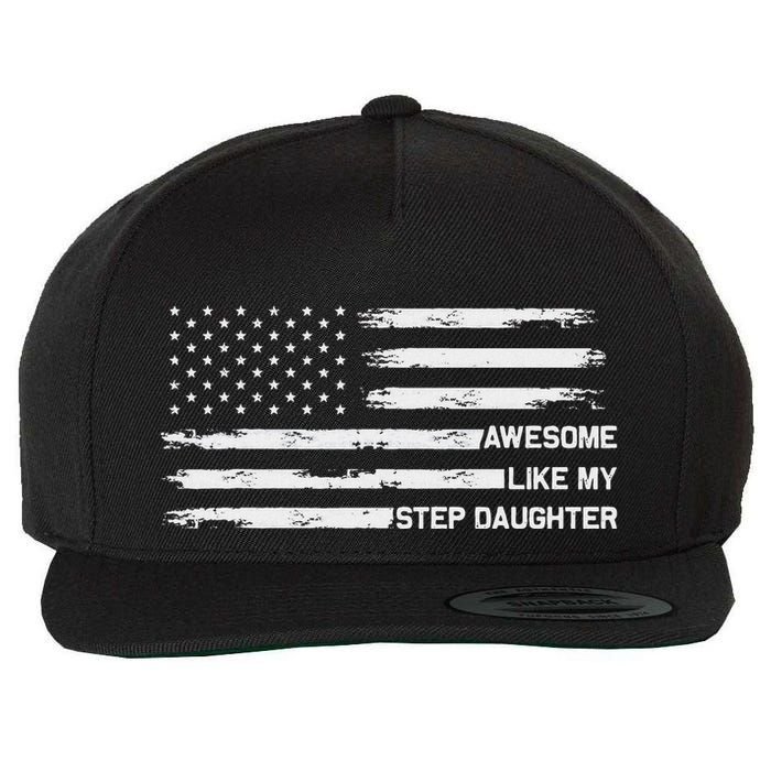 Awesome Like My Step Daughter Fathers Day Dad Joke Wool Snapback Cap