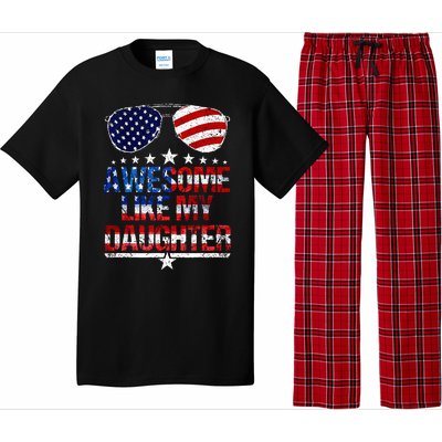 Awesome Like My Daughter Funny Father's Day & 4th Of July Pajama Set