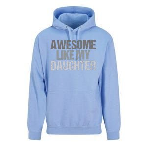 Awesome Like My Daughter Cool Unique FatherS Day Dad Unisex Surf Hoodie