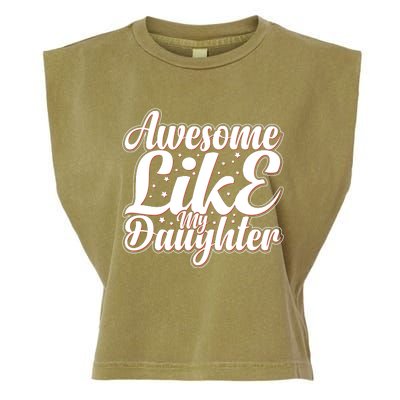 Awesome Like My Daughter T Garment-Dyed Women's Muscle Tee