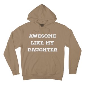 Awesome Like My Daughter Gifts Man Funny Fathers Day Dad Hoodie