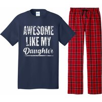 Awesome Like My Daughter Funny Father's Day Pajama Set