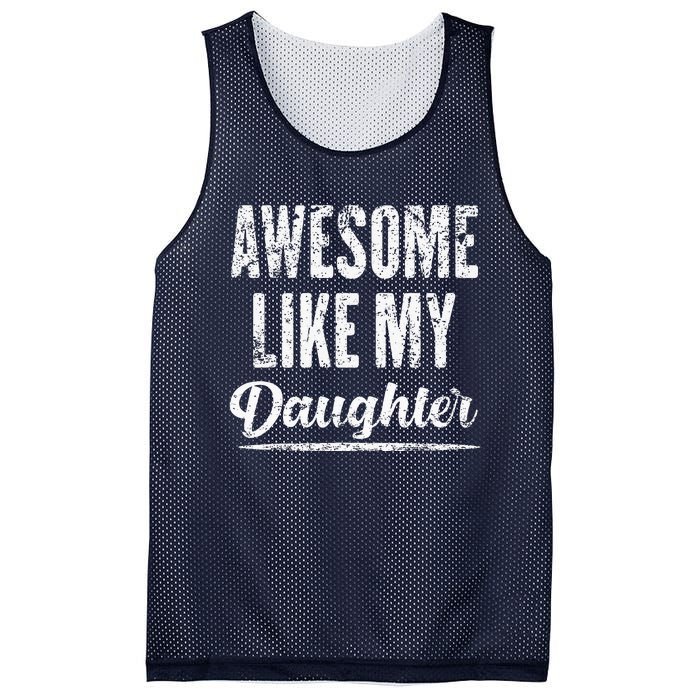 Awesome Like My Daughter Funny Father's Day Mesh Reversible Basketball Jersey Tank