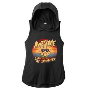 Awesome Like My Daughter Dad FatherS Day Ladies PosiCharge Tri-Blend Wicking Draft Hoodie Tank