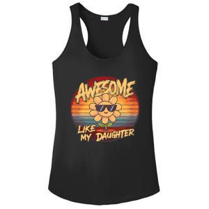 Awesome Like My Daughter Dad FatherS Day Ladies PosiCharge Competitor Racerback Tank