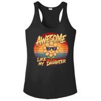 Awesome Like My Daughter Dad FatherS Day Ladies PosiCharge Competitor Racerback Tank