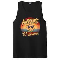 Awesome Like My Daughter Dad FatherS Day PosiCharge Competitor Tank